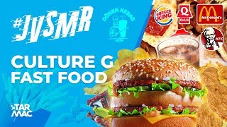 #JVSMR  CULTURE G   • FAST FOOD