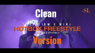 #TPL Mini X BM X Sava Hotbox Freestyle Clean Version -SL