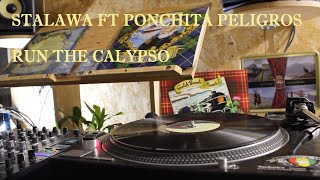 Stalawa - Run the calypso ft Ponchita Peligros