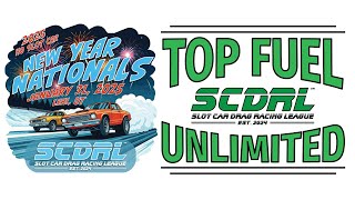 SCDRL New Years Nationals Top Fuel unlimited HO Slot car drag racing