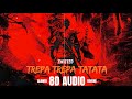 TREPA TREPA TATATA · TWISTED · [xxephyrr] (slowed++ Reverb) XBoosted | 8D AUDIO | Phonk Music 🔥