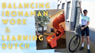 Balancing IronMan Training, New Job Abroad & Learning Dutch – My Routine!