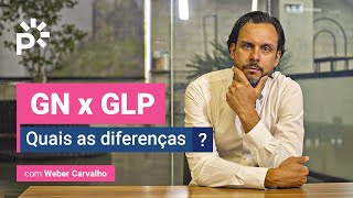 GN ou GLP? Entenda as diferenças e qual escolher para sua edificação!