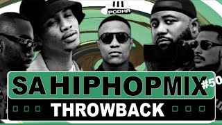 SOUTH AFRICA 🇿🇦 HIP HOP MIX 50 AUGUST 2023 (PODHA PODHA) THROWBACK MIX UNDISPUTED