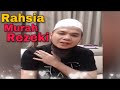 Rahsia Murah Rezeki dan Kaya dari Ustaz Ebit Lew