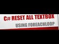 How to Reset all textboxes at one click in C# windows form application