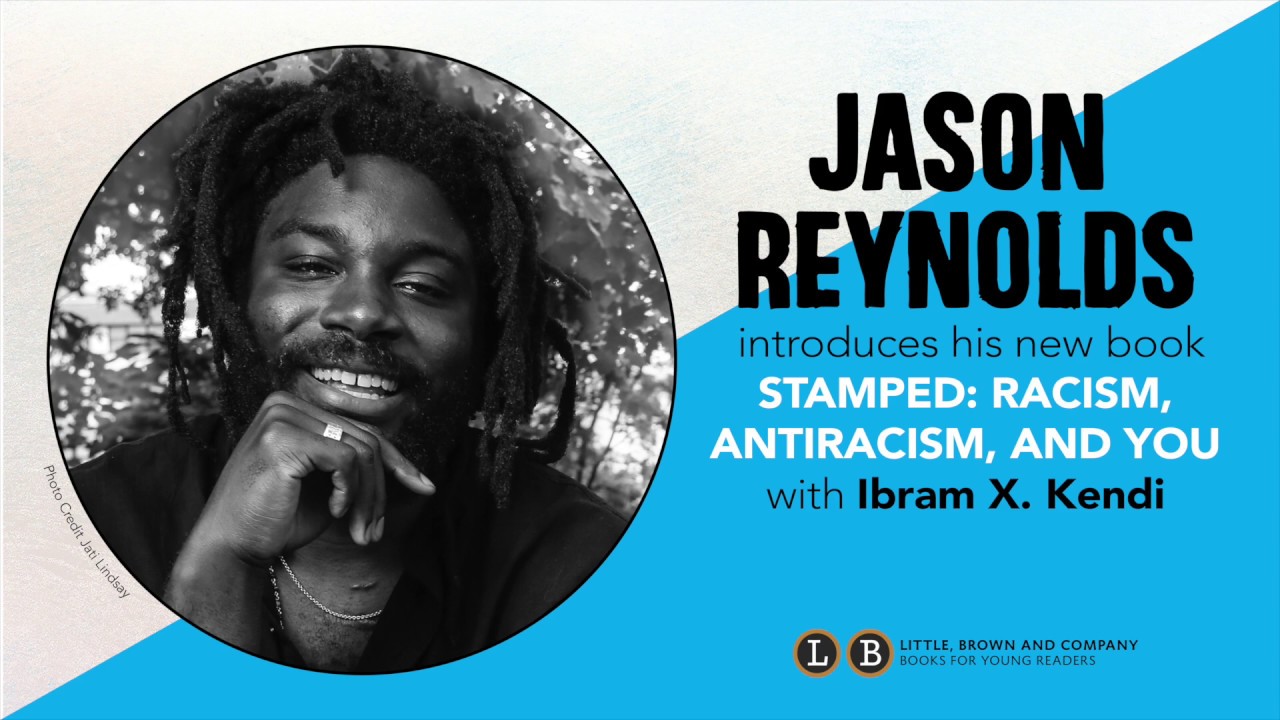 Booksource | Jason Reynolds Introduces Stamped: Racism, Antiracism, And ...