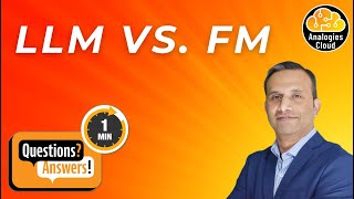 🤖 LLM vs. FM: What’s the Key Difference? 🚀 AI Explained in 60 Seconds!