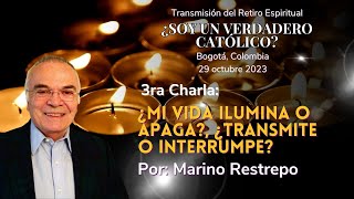 Mi vida ¿ilumina o apaga, transmite o interrumpe? por Marino Restrepo.