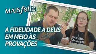 A FIDELIDADE A DEUS EM MEIO ÀS PROVAÇÕES| MAIS FELIZ| GUTO AZEVEDO E ZULENE PARENTE|SANTOFLOW TV #14