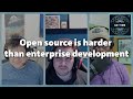 Unpopular opinion! Open source is harder than enterprise dev (Valery Piashchynski)