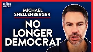 I Left the Democratic Party After This (Pt. 1) | Michael Shellenberger | POLITICS | Rubin Report