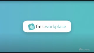 FMS:Workplace Product Overview