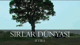 Sırlar Dünyası - İFTİRA