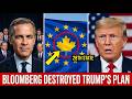Bloomberg Just Called It — Canada Is the EU's 28th State and Trump Has No Answer