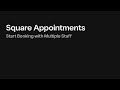 Set Up Multi-Staff Appointments with Square