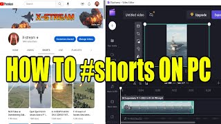 How to Create, Edit and Upload YouTube Shorts on a Windows PC for FREE!