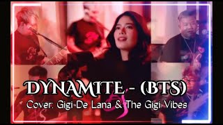 DYNAMITE - (BTS) | Cover: Gigi De Lana & The Gigi Vibes | Vivi-Vibes