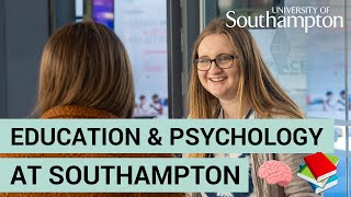 Study Education and Psychology | University of Southampton