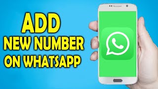 How to Add New Contacts on Whatsapp in 2024