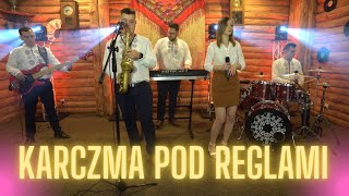 Zespół Zadzior - Karczma pod Reglami (cover) 🔥