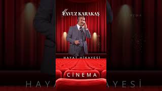 yavuz karakaş Hayat Hikayesi Bu Cinema'da #shorts