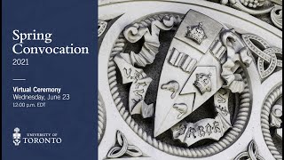 Spring Convocation #UofTGrad21