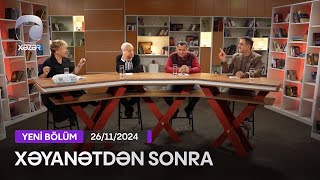 Xəyanətdən Sonra (245-ci Seriyanın müzakirəsi) - 26.11.2024