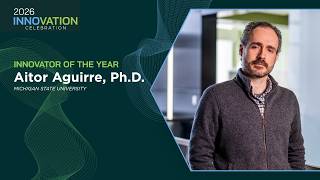 2026 Innovator of the Year: Dr. Aitor Aguirre