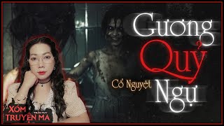 Gương Quỷ Ngự - Truyện Ma Trần Thy diễn đọc | Lòng tham cùng với những âm mưu thâm độc