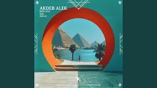 Akdeb Alek feat. ROU-H