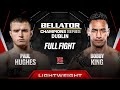 Paul Hughes vs Bobby King | Bellator Dublin