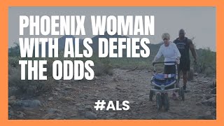 Phoenix Woman With ALS Defies The Odds I #als