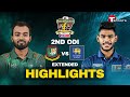 Extended Highlights | Bangladesh vs Sri Lanka | 2nd ODI | T Sports