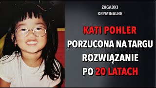 ROZWIĄZANIE SPRAWY KATI POHLER | KAROLINA ANNA