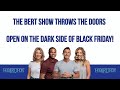 The Bert Show Throws The Doors Open On The Dark Side Of Black Friday!