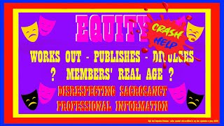 DISCLOSING ACTORS' ENTERTAINERS' REAL AGE IS SACROSANCT TO AN EQUITY MEMBERS' PROFESSIONAL STATUS!