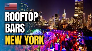 Top 10 Best Rooftop Bars in New York | NYC 2024