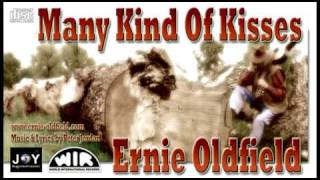 Ernie Oldfield: Many Kind Of Kisses