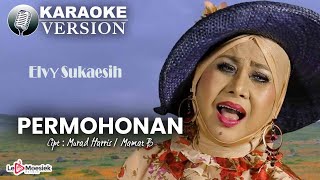 Elvy Sukaesih - Permohonan (Official Karaoke Version)