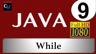Curso de Java [Tutorial Java Básico] 09 - While
