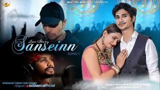 Sanseinn Full Song | Sawai Bhatt & Himesh Reshammiya | jab tak saans chalegi | The Album Vol 1 |