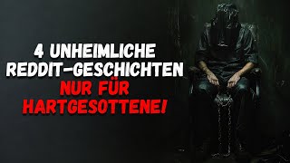 4 Unheimliche Reddit-Geschichten Nur für Hartgesottene! | Creepypasta