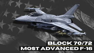 Meet the F-16 Block 70/72 — the World's Newest and Most Advanced Production F-16
