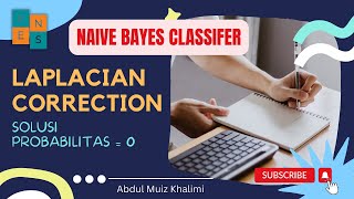 Cara Menghitung Laplacian Correction Naive Bayes Using Example