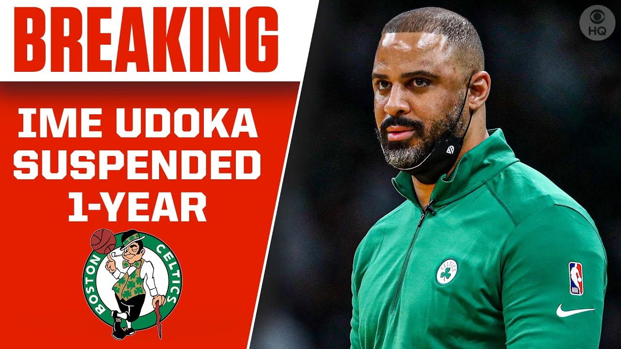 Celtics SUSPEND Head Coach Ime Udoka For Entire 2022-23 Season I CBS ...