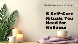 5 Self-Care Rituals You Need 💆♀️🌿 | Simple Habits That Change Everything