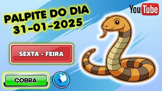 PALPITE DO DIA 31/01/2025 - JOGO DO BICHO 🍀