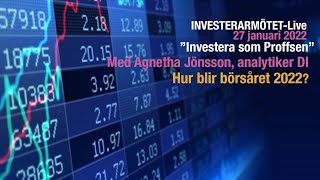 Investerarmötet-Live med Agnetha Jönsson, analytiker DI 27 januari!