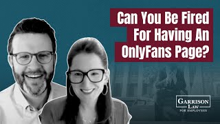 Can You Be Fired for Having an OnlyFans Page?